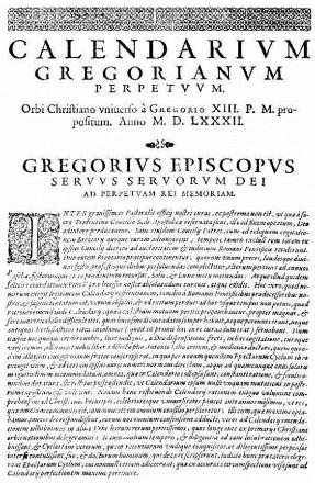 The Bull Inter gravissimas issued by Pope Gregory XIII in February 1582 to reform the calendar.